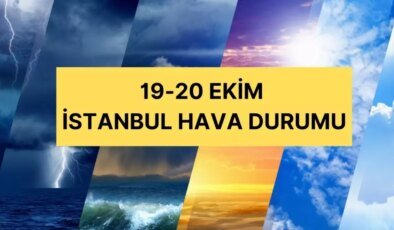 19-20 Ekim İstanbul hava durumu | İstanbul’da hava nasıl olacak? İstanbul günlük ve 5 günlük hava durumu tahmini!