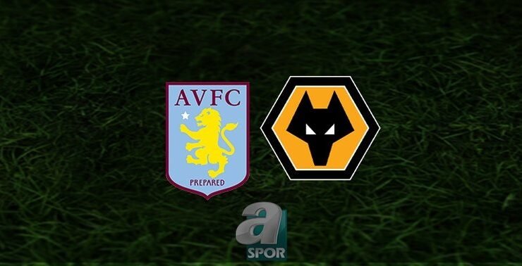 Aston Villa – Wolverhampton maçı ne zaman, saat kaçta ve hangi kanalda? | İngiltere Premier Lig