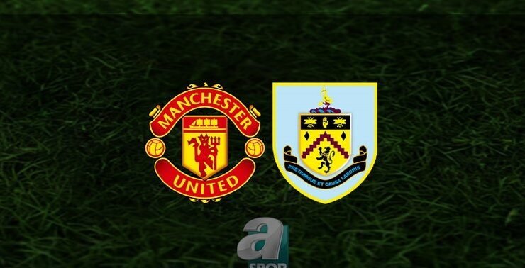 Manchester United – Burnley maçı ne zaman, saat kaçta ve hangi kanalda? | İngiltere Lig Kupası