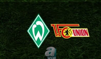 Werder Bremen – Union Berlin maçı ne zaman? Saat kaçta ve hangi kanalda canlı yayınlanacak? | Almanya Bundesliga