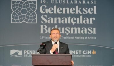 19. Uluslararası Geleneksel Sanatçılar Buluşması başladı