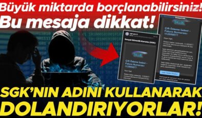 Bu mesaja dikkat! SGK’nın adını kullanarak dolandırıyorlar… Büyük miktarda borçlanabilirsiniz!