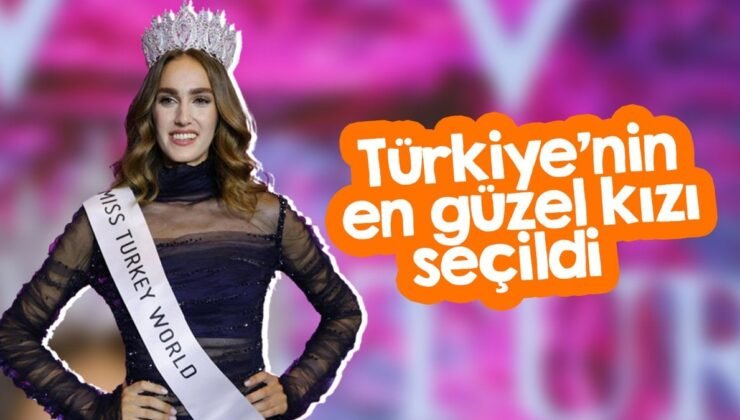 Miss Turkey 2024’ün birincisi İdil Bilgen oldu