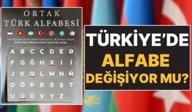 Ortak Türk Alfabesi Sonrası TDK’dan Açıklama: Türkiye’de Alfabe Değişecek mi?