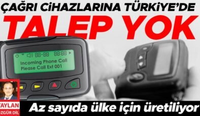 Tartışma konusu cihazlar az sayıda ülke için üretiliyor… Çağrı cihazlarına Türkiye’de talep yok