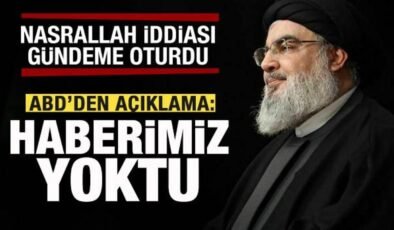 Gündem olan Nasrallah iddiası! ABD’den açıklama: Haberimiz yoktu