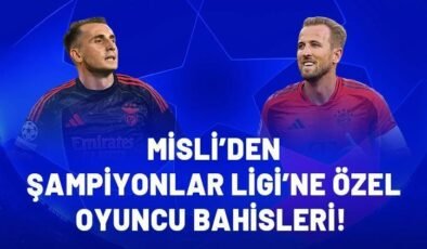 Misli’den Şampiyonlar Ligi’ne özel oyuncu bahisleri