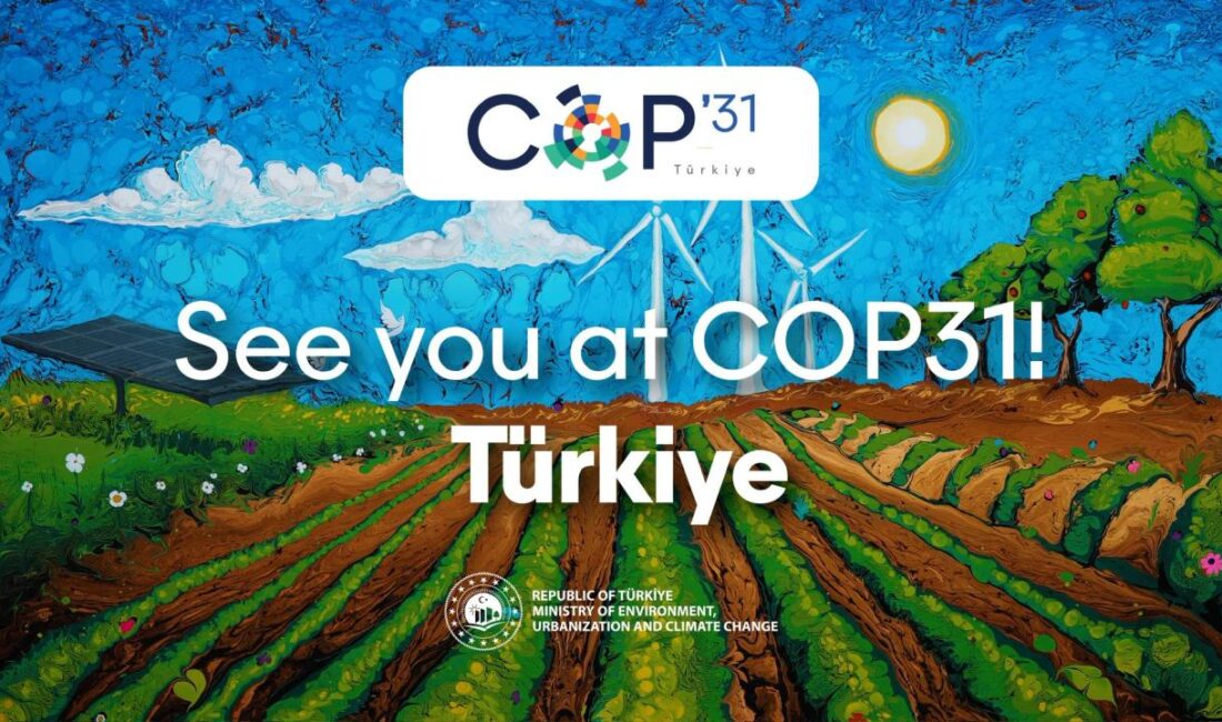 Birleşmiş Milletler İklim Değişikliği Çerçeve Sözleşmesi (UNFCCC) 31. Taraflar Konferansı’na
