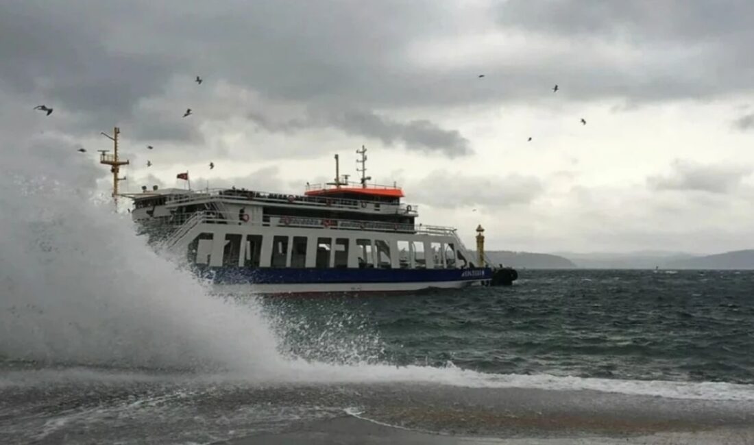 Olumsuz hava koşulları nedeniyle Güney Marmara’daki adalar hattında yarın yapılması