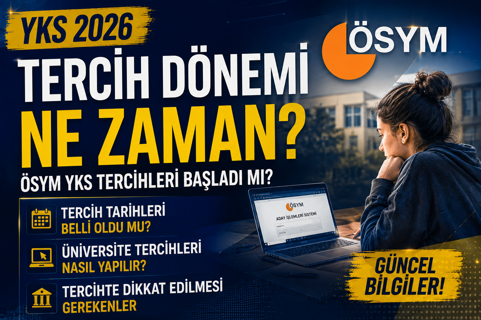 2026 YKS tercih dönemi için geri sayım sürüyor. Üniversite hayali