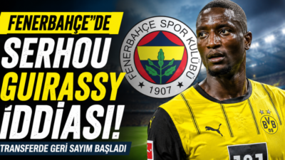 Fenerbahçe’nin Borussia Dortmund forması giyen golcü futbolcu Serhou Guirassy için