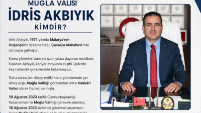 Muğla Valisi İdris Akbıyık Kimdir? İşte Hayatı, Kariyeri ve Görevleri