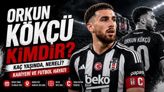 Orkun Kökçü Kimdir? Orkun Kökçü Kimdir? Türk futbolunun Avrupa’daki başarılı