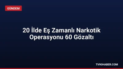 Jandarma ekiplerinin 20 ilde düzenlediği uyuşturucu operasyonlarında 580 kg uyuşturucu