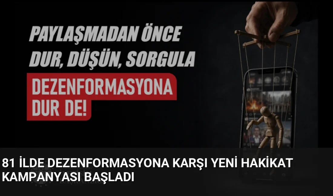 Cumhurbaşkanlığı İletişim Başkanlığı, bilgi kirliliğiyle mücadele için 81 ilde geniş