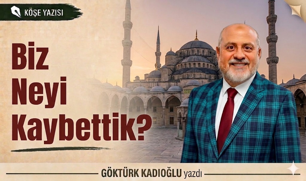Bir zamanlar binaları değil, insanı ve ahlakı merkeze alan bir