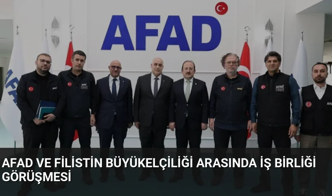 AFAD Başkanı Vali Ali Hamza Pehlivan ve Filistin Büyükelçisi Dr.