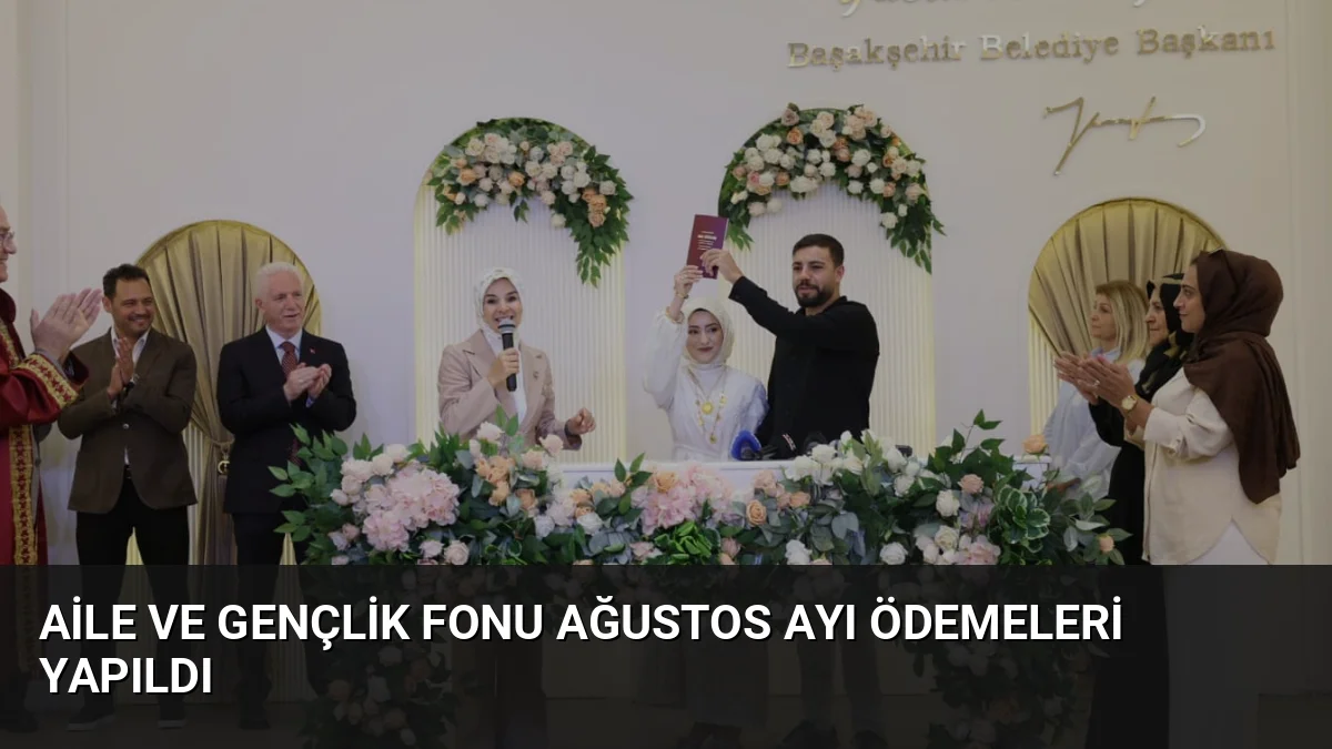 Bakan Göktaş, Aile ve Gençlik Fonu kapsamında Ağustos ayında 19