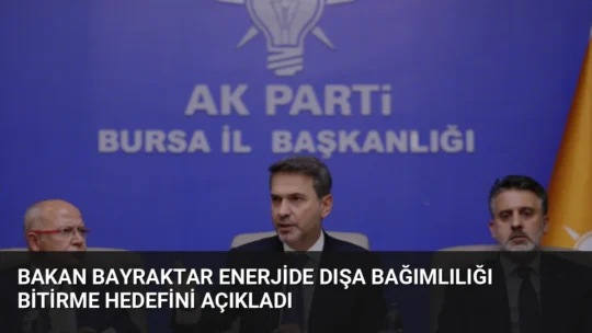 Bakan Bayraktar, Türkiye'yi enerji ve madencilikte net ihracatçı yapma hedefini