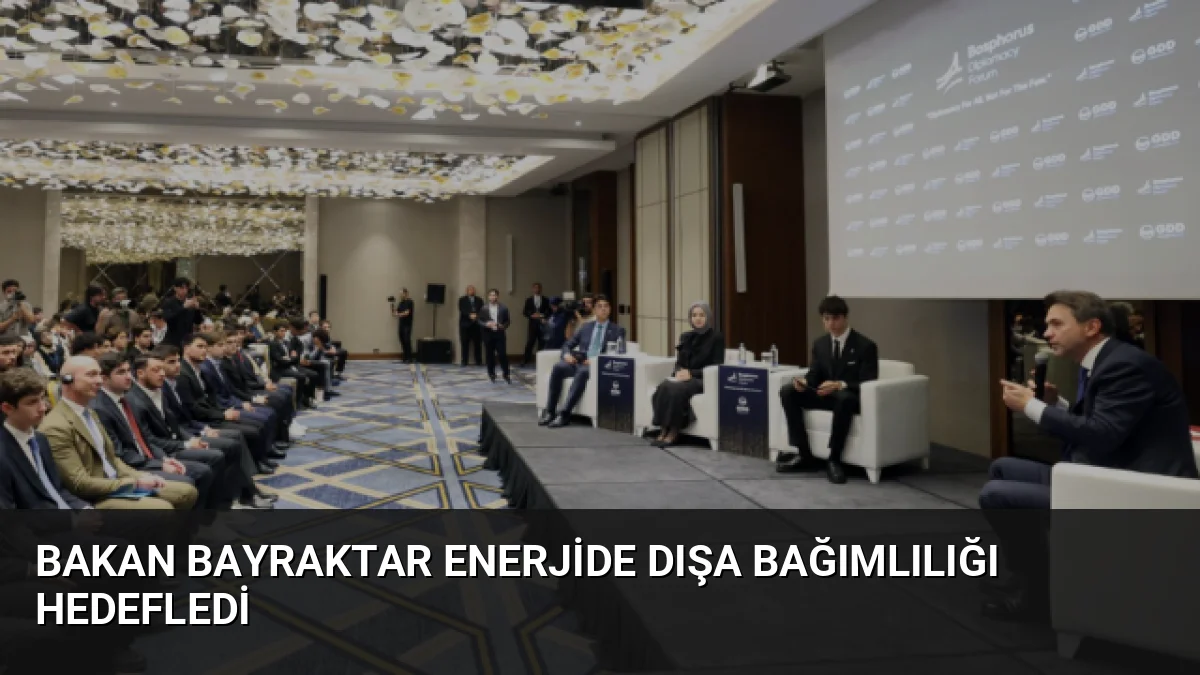 Bakan Bayraktar, Türkiye'nin enerjide dışa bağımlılığını 2035'e kadar yüzde 50'nin