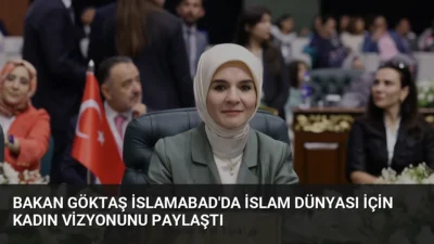 Bakan Göktaş, İslamabad'daki İİT konferansında Türkiye'nin kadın vizyonunu anlatırken, Dr.
