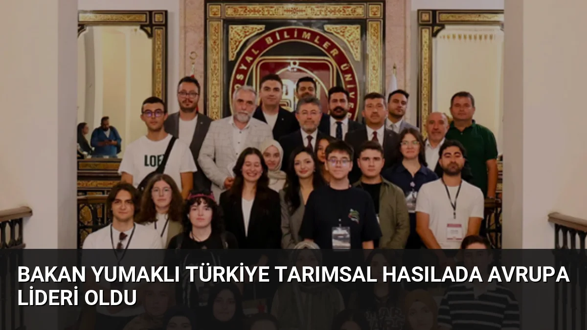 Bakan Yumaklı, Türkiye'nin 83,2 milyar dolarlık tarımsal hasıla ile Avrupa'da