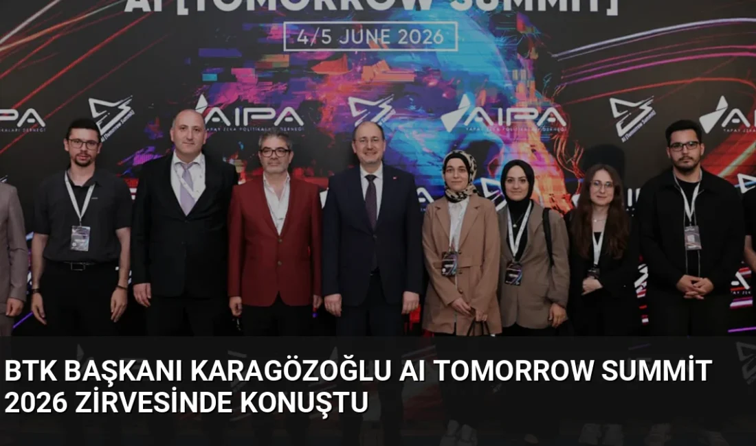 BTK Başkanı Ömer Abdullah Karagözoğlu, AI Tomorrow Summit 2026'da yapay