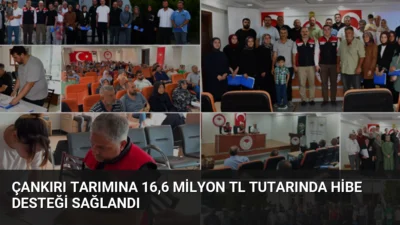 KDAKP kapsamında Çankırılı üreticilere toplam 16,6 milyon TL hibe desteği