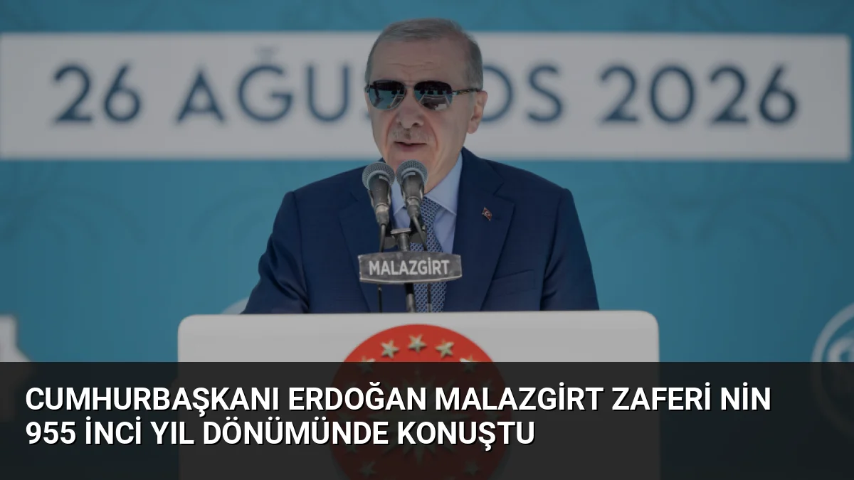 Cumhurbaşkanı Erdoğan, Malazgirt Zaferi'nin 955. yıl dönümü törenlerinde Sultan Alparslan'ı