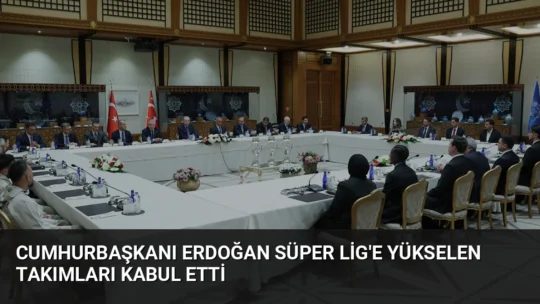 Cumhurbaşkanı Erdoğan, Süper Lig'e yükselen Erzurumspor FK, Arca Çorum FK