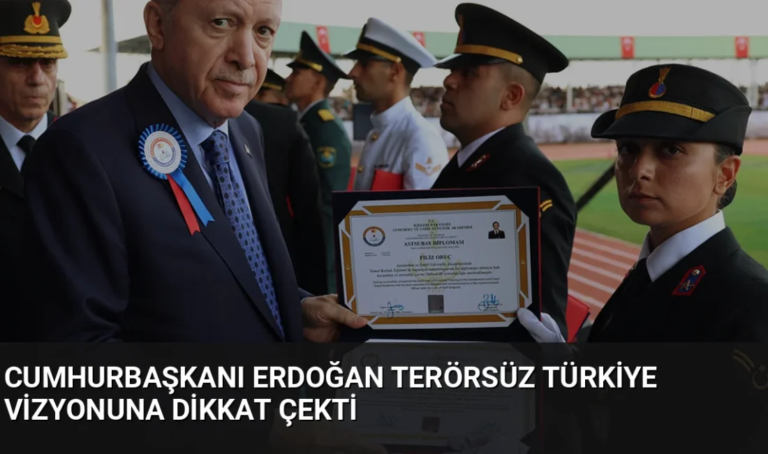 Cumhurbaşkanı Erdoğan, Jandarma ve Sahil Güvenlik Akademisi Mezuniyet Töreni'nde terörsüz