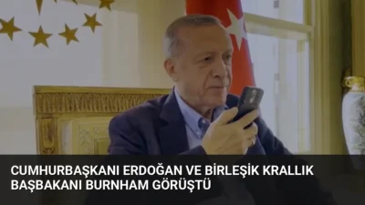 Cumhurbaşkanı Erdoğan, Birleşik Krallık Başbakanı Andy Burnham ile telefonda görüştü.