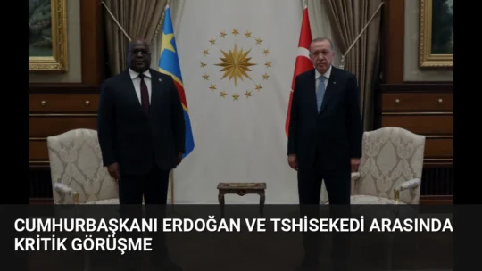 Cumhurbaşkanı Erdoğan, Kongo Demokratik Cumhuriyeti Cumhurbaşkanı Tshisekedi ile görüşerek ikili