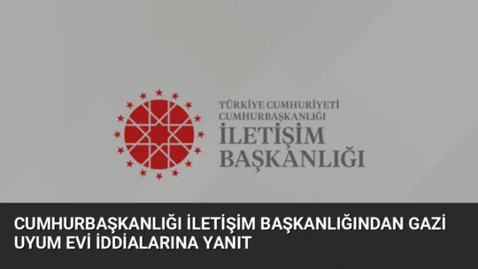 Cumhurbaşkanlığı İletişim Başkanlığı, er gazilerin Bilkent Gazi Uyum Evi'ne alınmadığı
