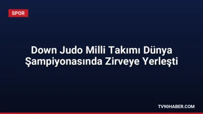 İsveç'te düzenlenen 2026 JUDOWN Dünya Şampiyonası'nda mix takım kategorisinde dünya