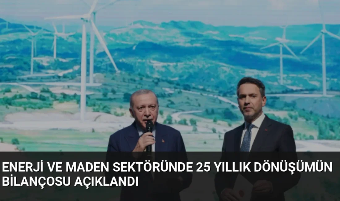 Bakan Bayraktar, AK Parti'nin 25. yılında enerji ve madencilikteki 25
