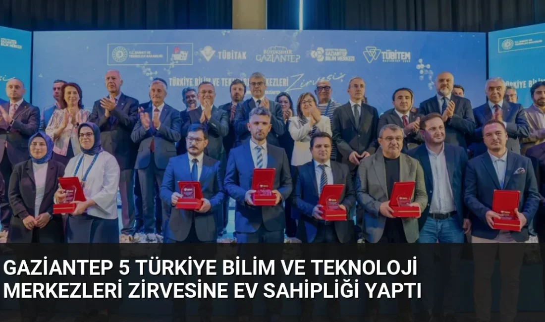 Gaziantep'te düzenlenen 5. TÜBİTEM Zirvesi'nde bilim ve teknoloji ekosistemi buluştu.