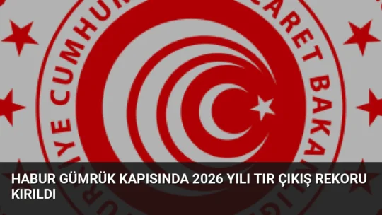 Ticaret Bakanı Ömer Bolat, Habur Gümrük Kapısı'nda 7 Ağustos'ta 2