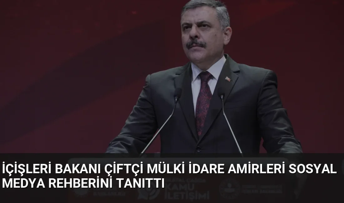 İçişleri Bakanı Mustafa Çiftçi, kamu yönetiminde dijitalleşmenin önemine dikkat çekerek