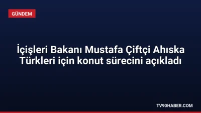 İçişleri Bakanı Mustafa Çiftçi, Bitlis'te Ahıska Türkleri için inşa edilen