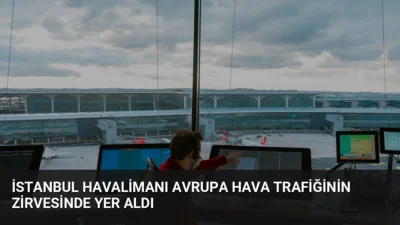 Ulaştırma ve Altyapı Bakanı Abdulkadir Uraloğlu, İstanbul Havalimanı'nın Avrupa'nın en