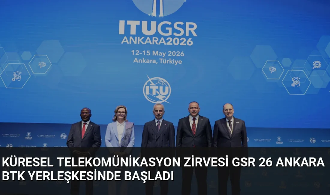 Ankara'da düzenlenen GSR-26 Zirvesi'nde küresel dijital geleceğin yol haritası belirleniyor.
