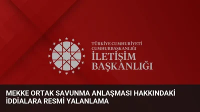 Türkiye, Suudi Arabistan ve Pakistan arasındaki Mekke Ortak Savunma Anlaşması'nın