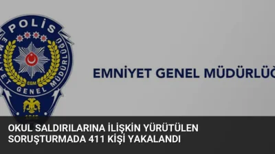 Şanlıurfa ve Kahramanmaraş'taki okul saldırıları sonrası başlatılan soruşturmada 411 şüpheli