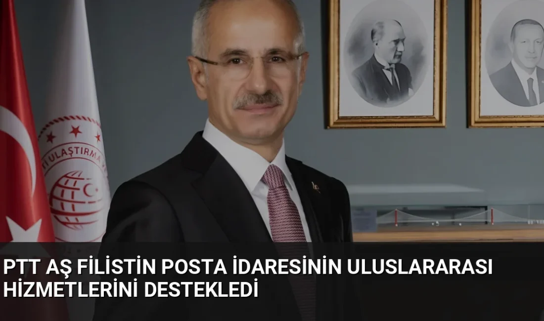 PTT AŞ, Filistin Posta İdaresi'nin Uluslararası Posta Sistemi mali yükümlülüklerini