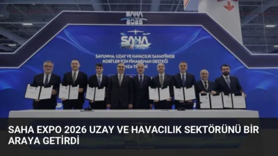 SAHA EXPO 2026'da Türkiye Uzay Ajansı öncülüğünde KOBİ'lere yönelik finansman