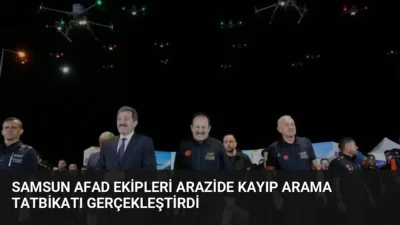 Samsun'da 81 ilden gelen AFAD ekiplerinin katılımıyla düzenlenen tatbikatta, insansız