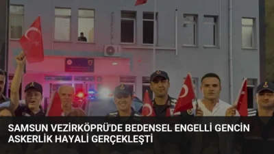 Samsun'un Vezirköprü ilçesinde bedensel engelli İlyas Mert Çelik, ailesinin düzenlediği