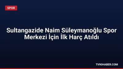 Gençlik ve Spor Bakanı Osman Aşkın Bak, Sultangazi'de yapılacak Naim
