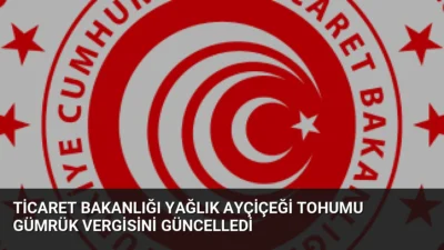 Ticaret Bakanlığı, yağlık ayçiçeği tohumu ithalatında uygulanan gümrük vergisi oranlarında